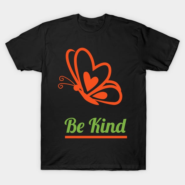 IF YOU CAN BE ANYTHING BE KIND T-Shirt by fitwithamine